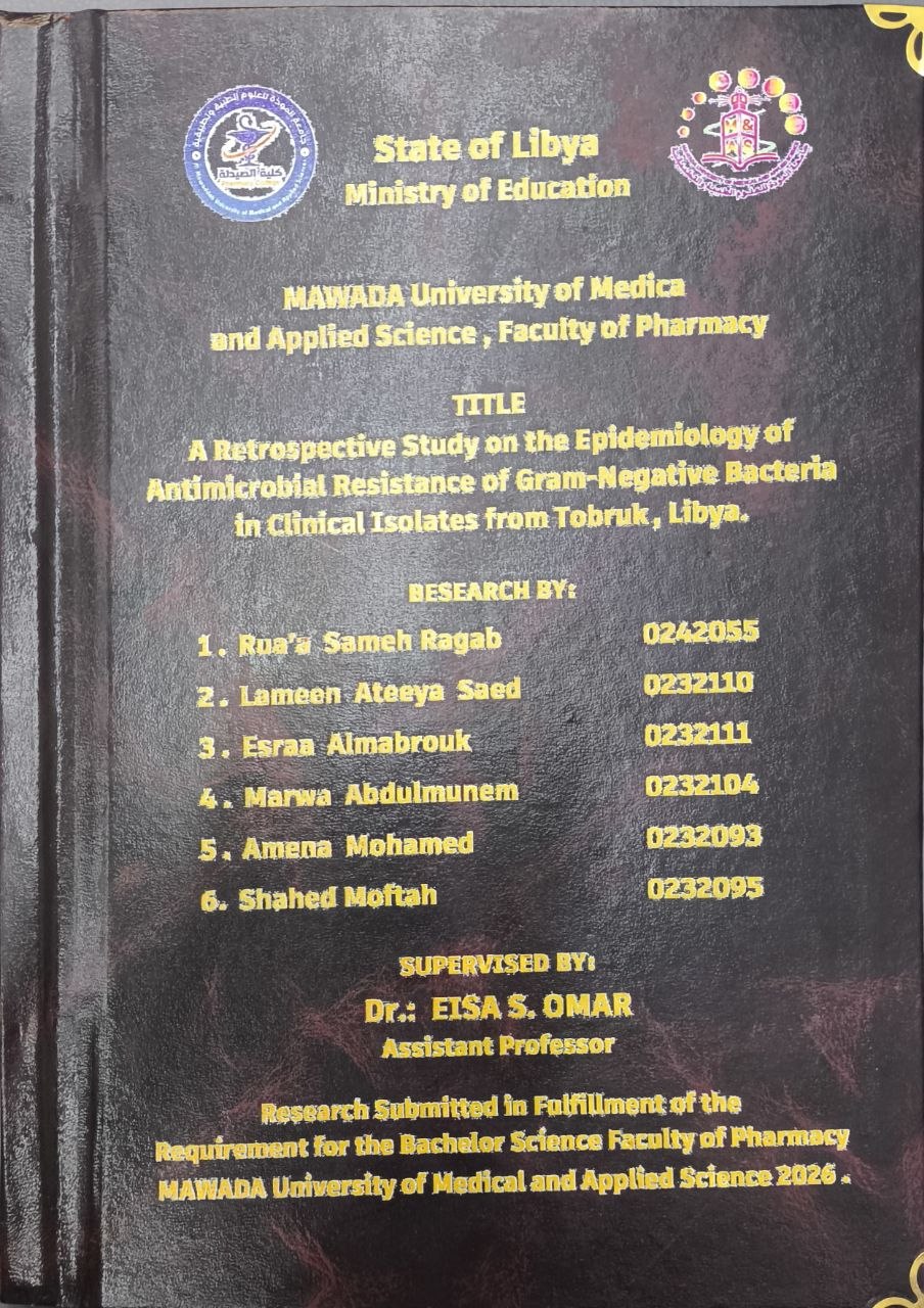 A Retrospective Study on the Epidemiology of Antimicrobial Resistance of Gram-Negative Bacteria in Clinical Isolates from Tobruk, Libya